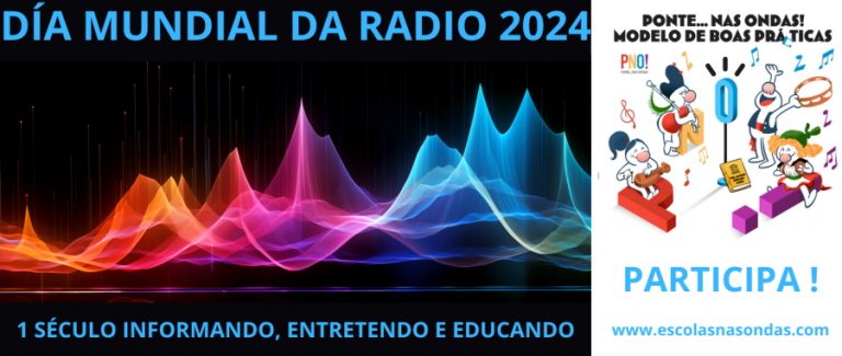 Ponte… nas Ondas! convida aos centros educativos a participar no Día Mundial da Radio o 13 de febreiro de 2024